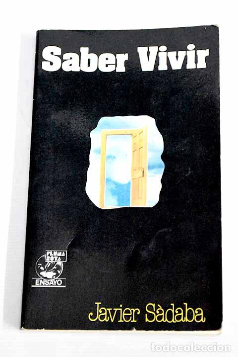 Libros: Saber vivir: S&aacute;daba, Javier.- S&aacute;daba, Javier - Foto 1