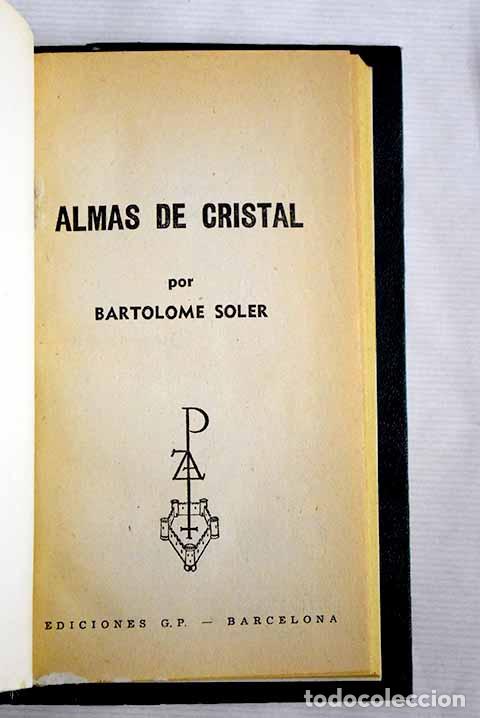 Libros: Almas de cristal: Soler, Bartolom&eacute;.- Soler, Bartolom&eacute; - Foto 1