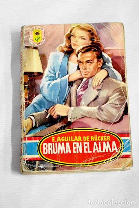 Libros: Bruma en el alma: Aguilar de Rucker, E..- Aguilar de Rucker, E. - Foto 1