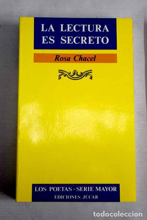 Libros: La lectura es secreto.- Chacel, Rosa - Foto 1