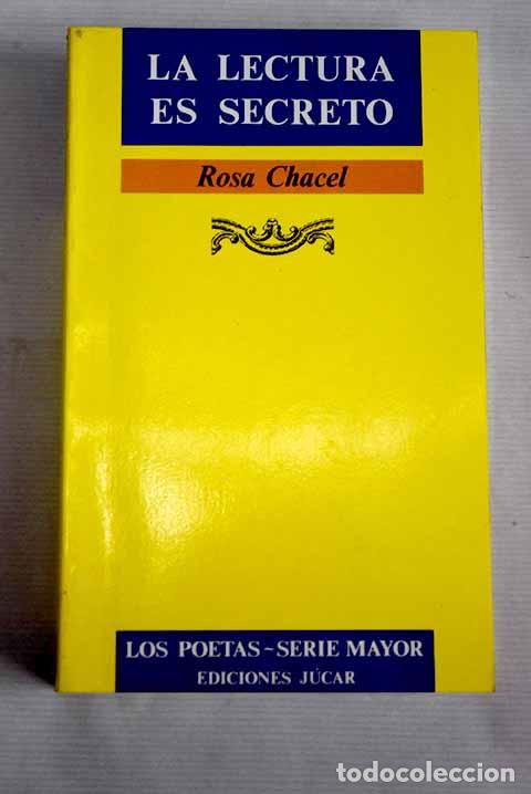 Libros: La lectura es secreto.- Chacel, Rosa - Foto 1
