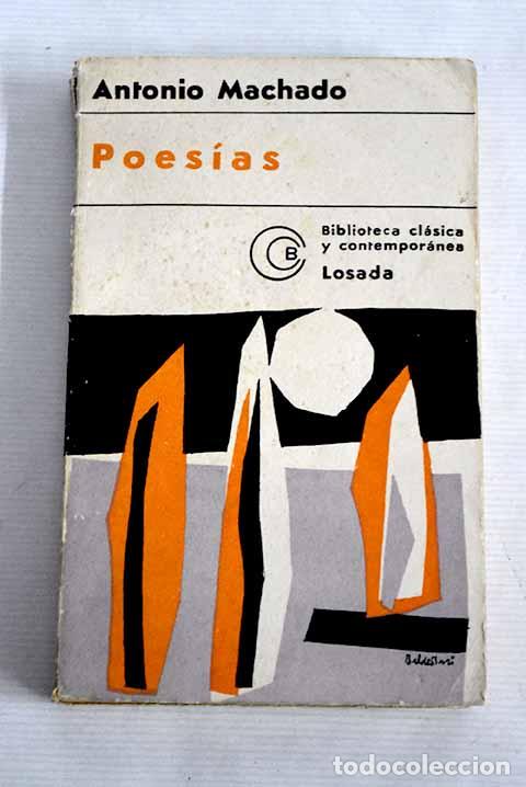 Libros: Poes&iacute;as: Machado, Antonio.- Machado, Antonio - Foto 1