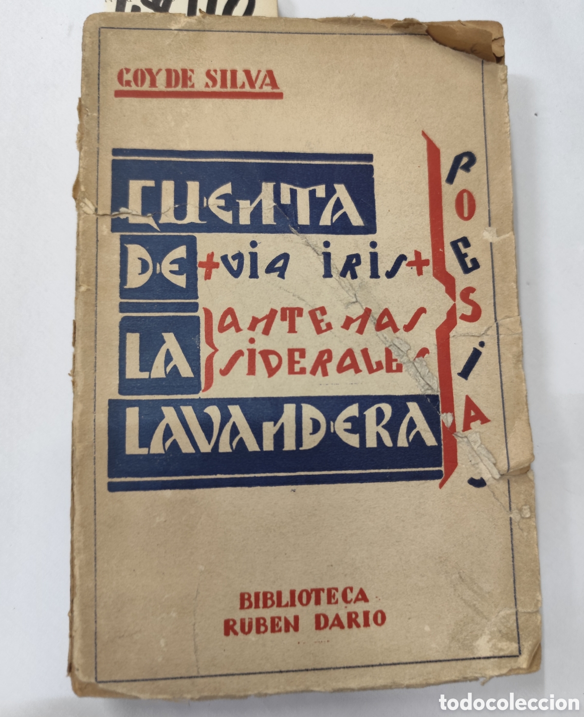 books: CUENTA DE LA LANDERA. V&iacute;a iris. Antenas siderales. 1&ordf; Edici&oacute;n. A&ntilde;o 1927 - GOY DE SILVA,Ram&oacute;n