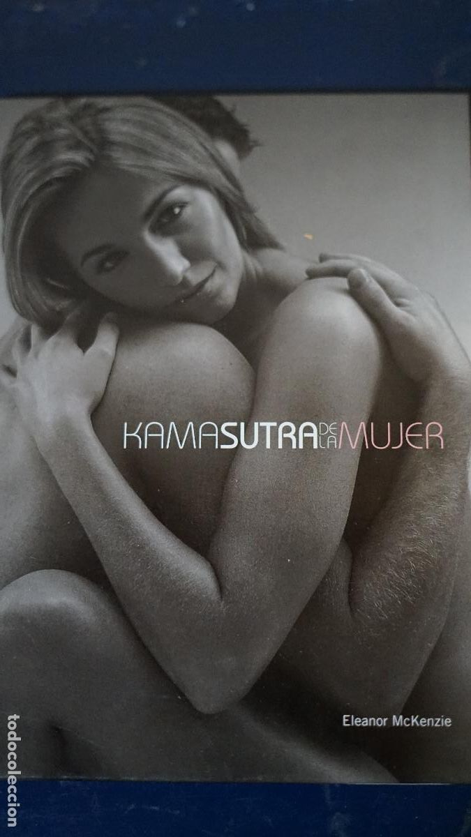 Libros: Eleanor McKenzie - El kama-sutra de la mujer - Foto 1