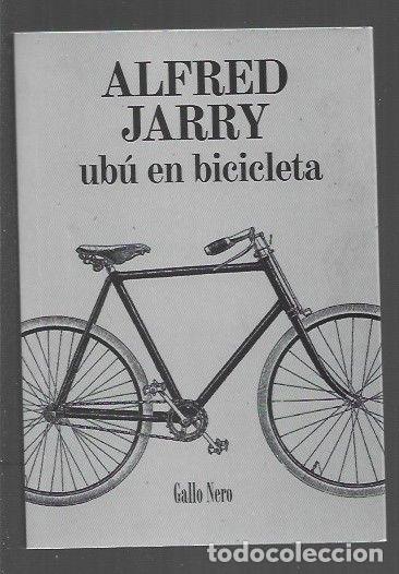 Libros: UBU EN BICICLETA - JARRY, ALFRED - Foto 1