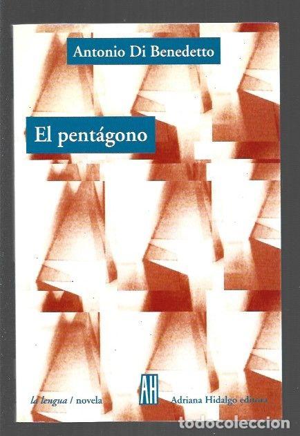 Libros: PENTAGONO - EL - DI BENEDETTO, ANTONIO - Foto 1
