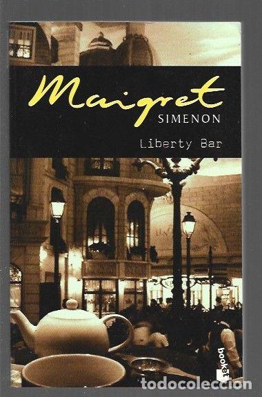 Libros: LIBERTY BAR - SIMENON, GEORGES - Foto 1