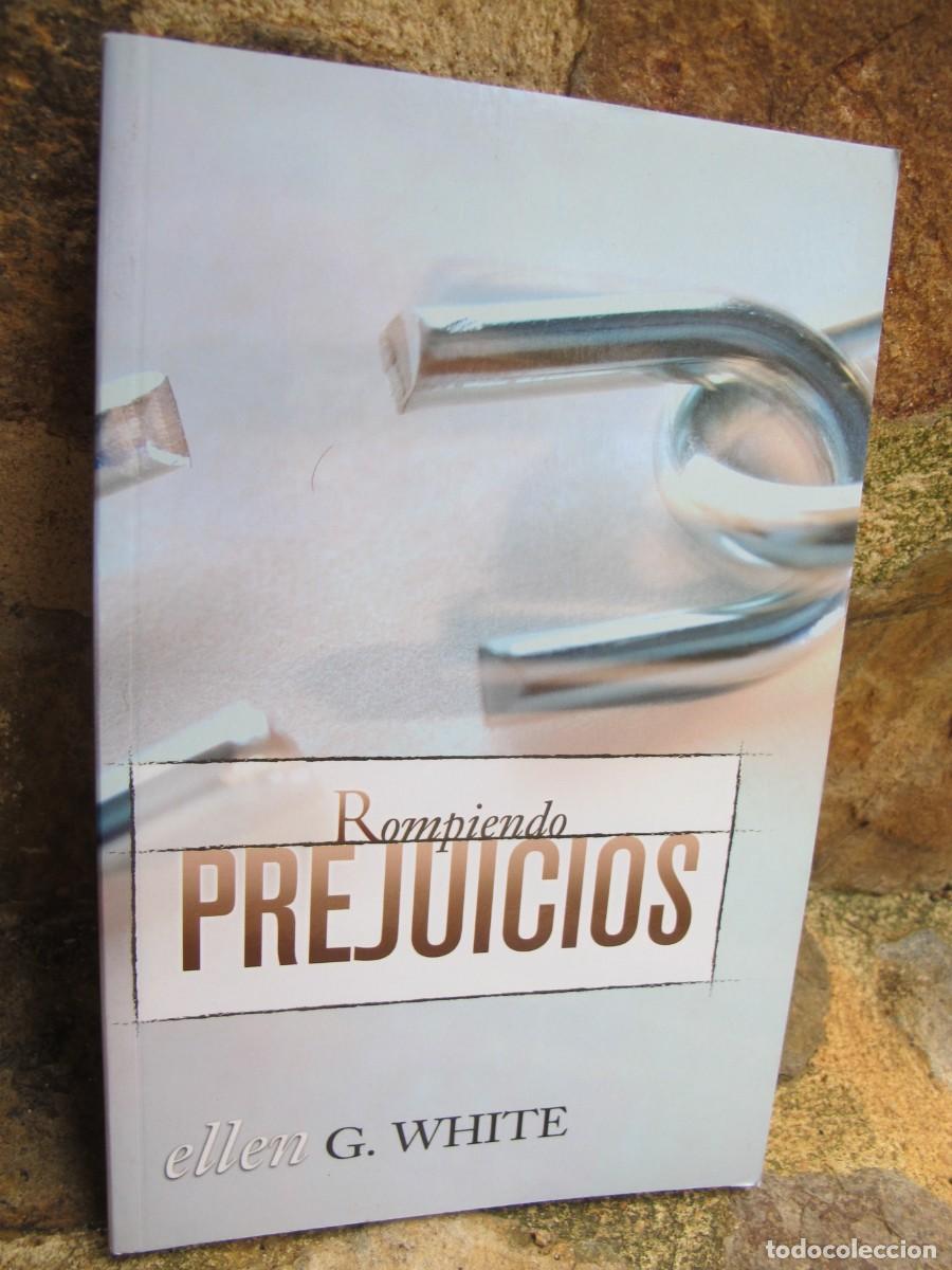 Libros: ROMPIENDO PREJUICIOS. ELLEN G. WHITE - Foto 1
