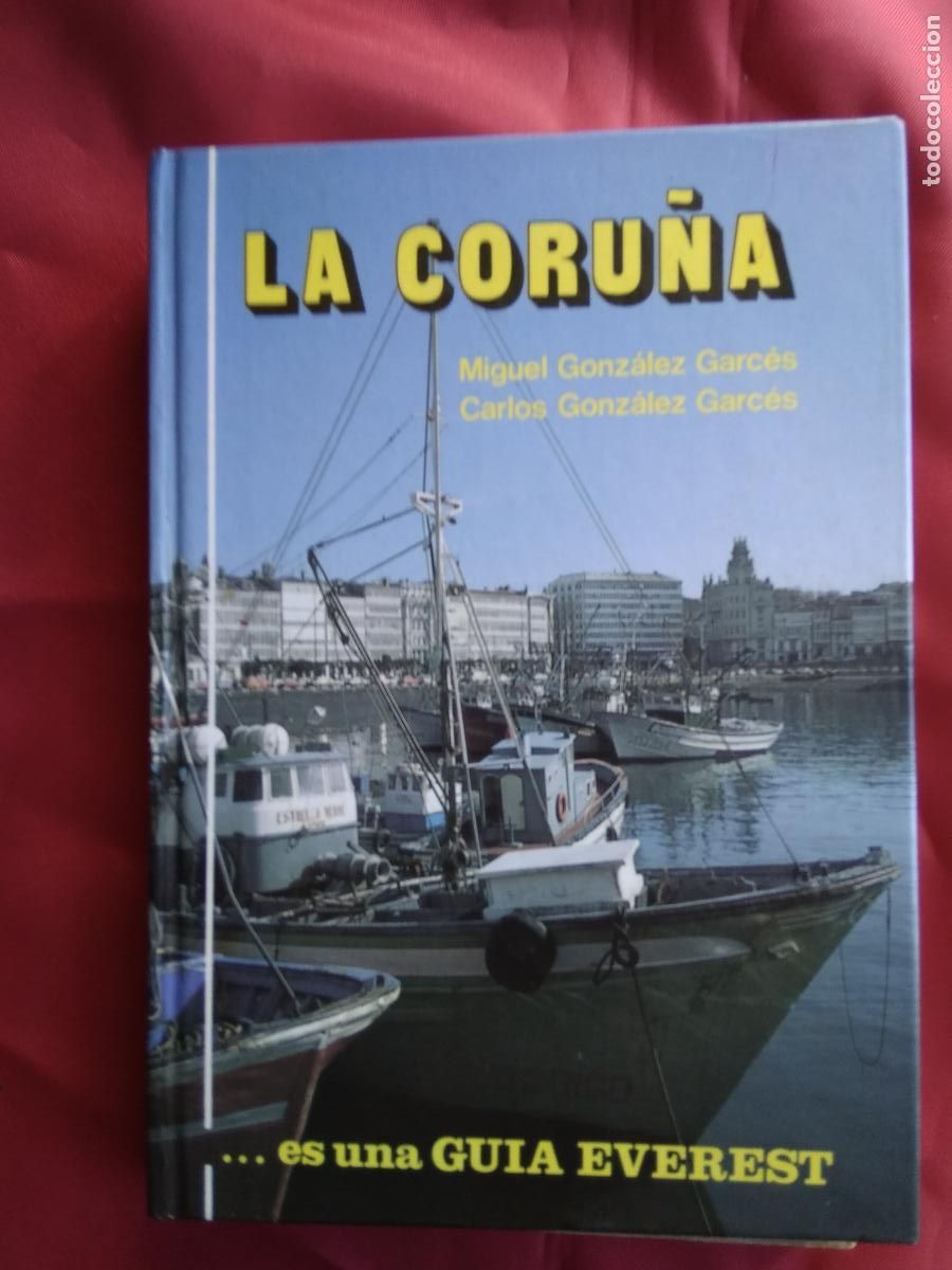 B&uuml;cher: La coru&ntilde;a. Miguel Gonz&aacute;lez Garc&eacute;s y Carlos Gonz&aacute;lez Garc&eacute;s L.809-3238