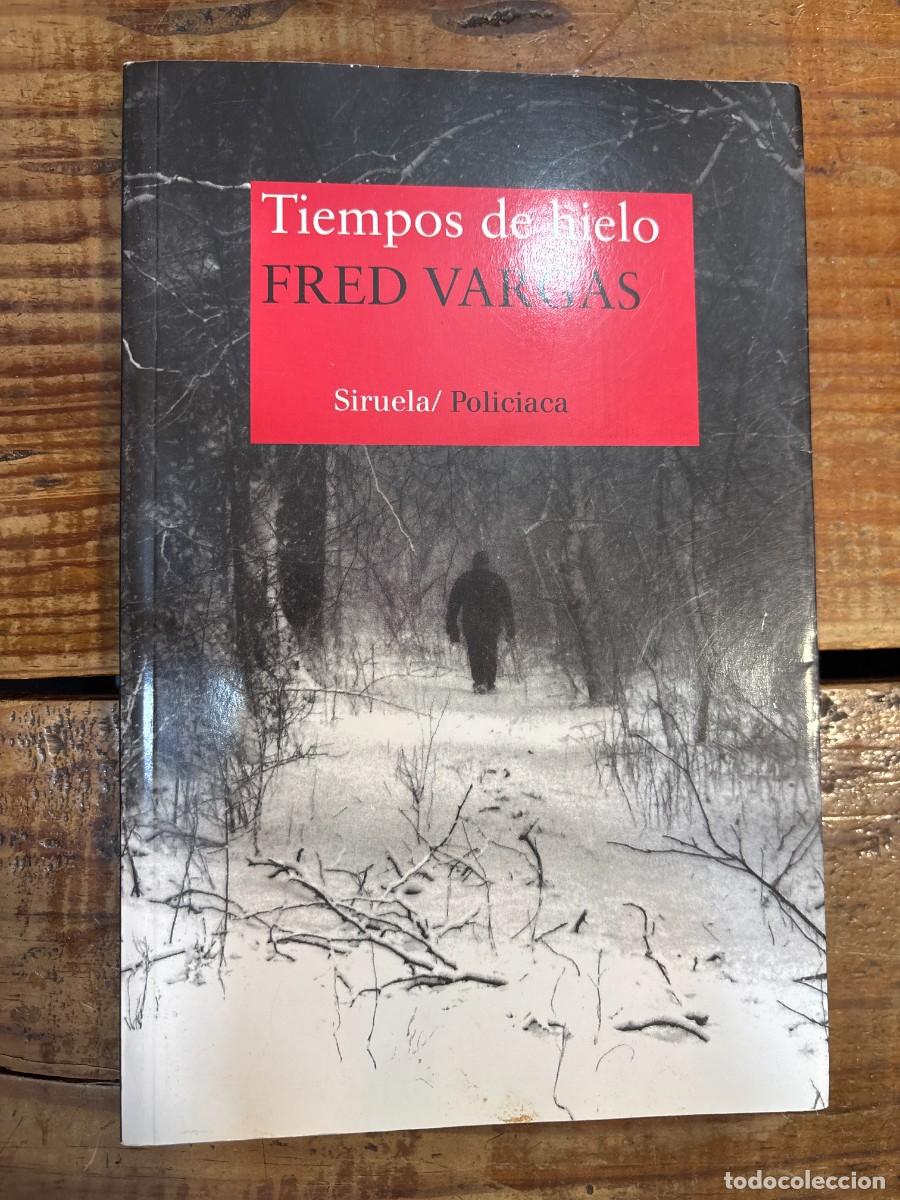 Libros: Tiempos de hielo Vargas, Fred - Foto 1