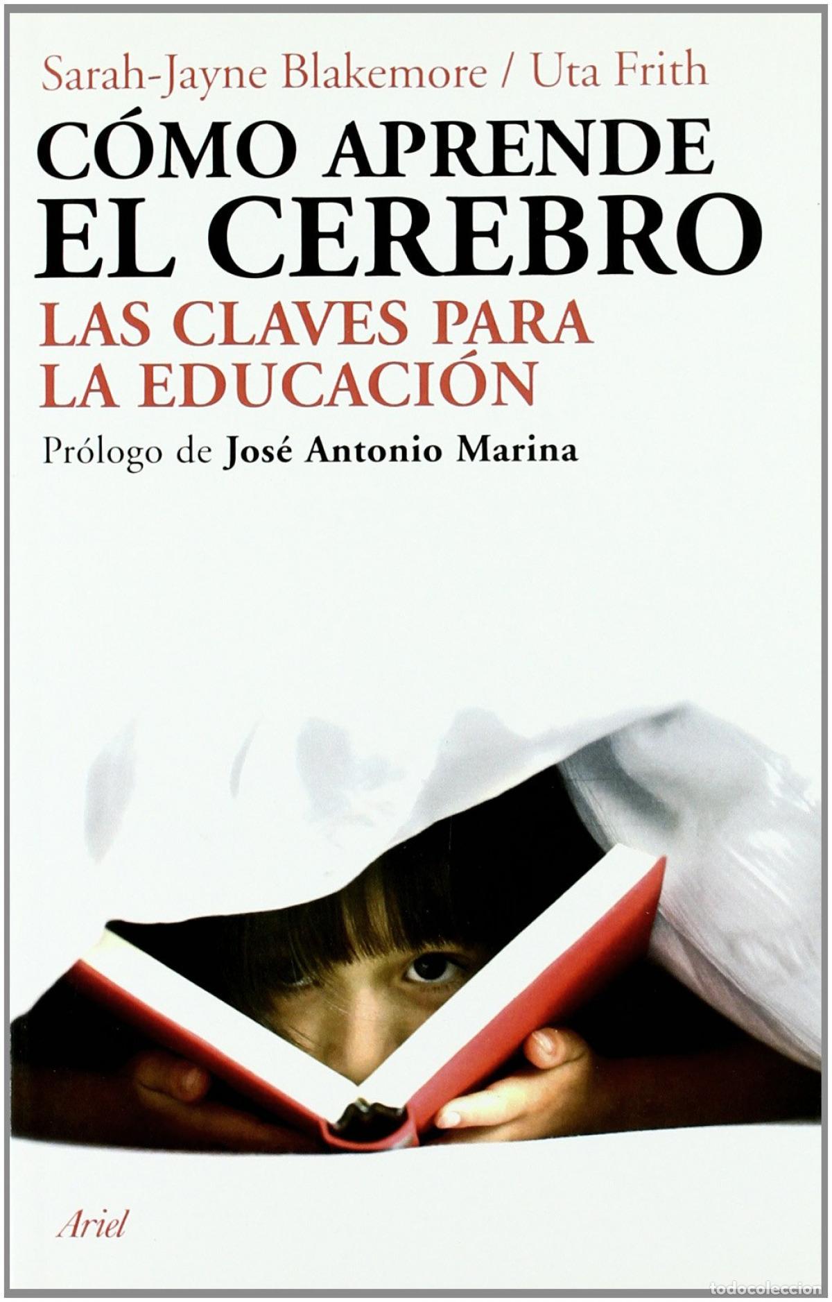 Libros: C&oacute;mo aprende el cerebro - Sarah-Jayne Blakemore;Uta Frith - Foto 1