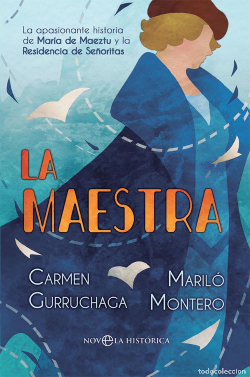 Libros: LA MAESTRA - Montero, Maril&oacute;;Gurruchaga, Carmen - Foto 1