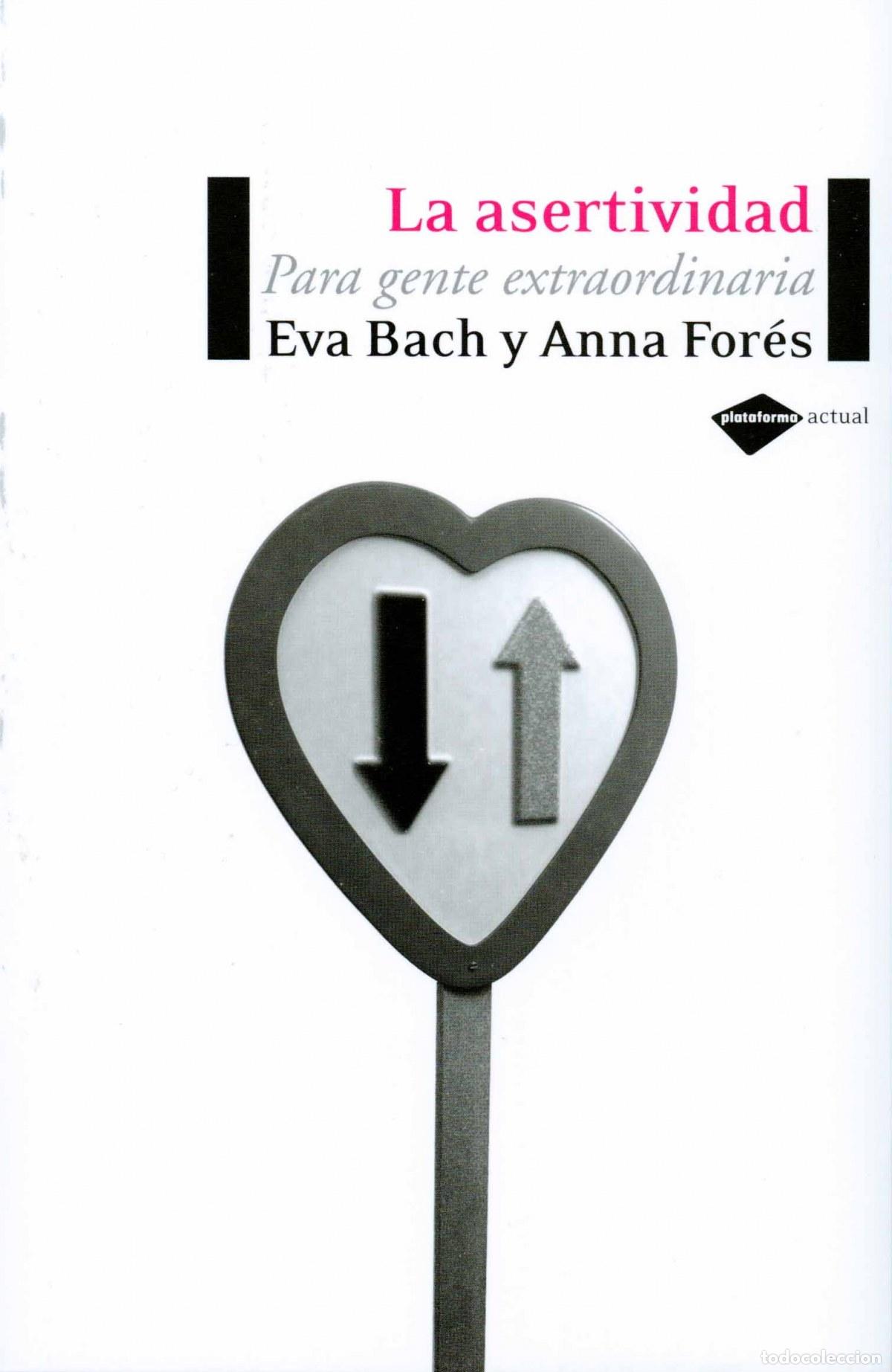 Libros: La asertividad - Bach, Eva;For&eacute;s, Anna - Foto 1