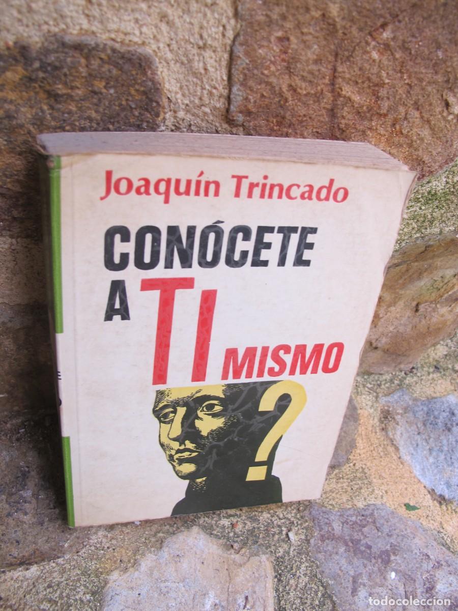 Libros: CONOCETE A TI MISMO. JOAQUIN TRINCADO - Foto 1