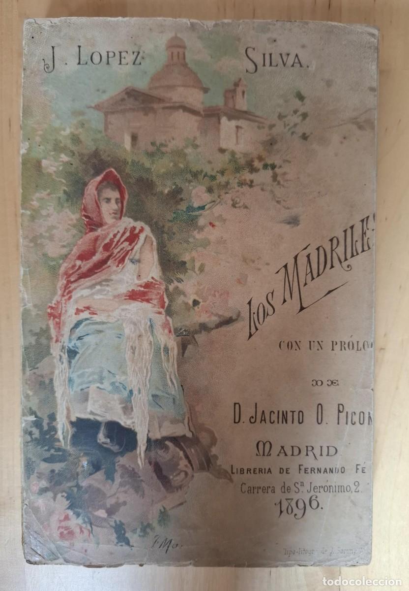 Libri di seconda mano: J. L&oacute;pez Silva - LOS MADRILES
