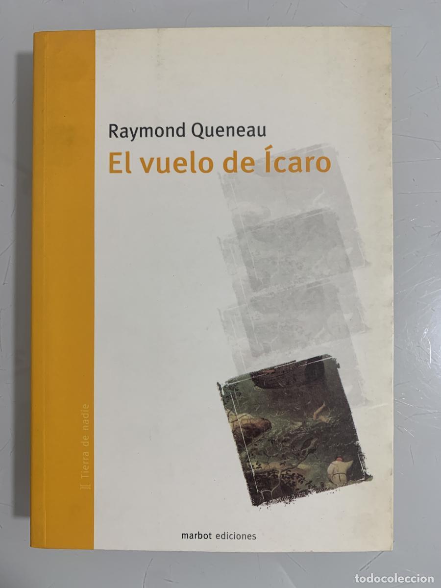 Libros: EL VUELO DEL &Iacute;CARO - Raymond Queneau - Foto 1