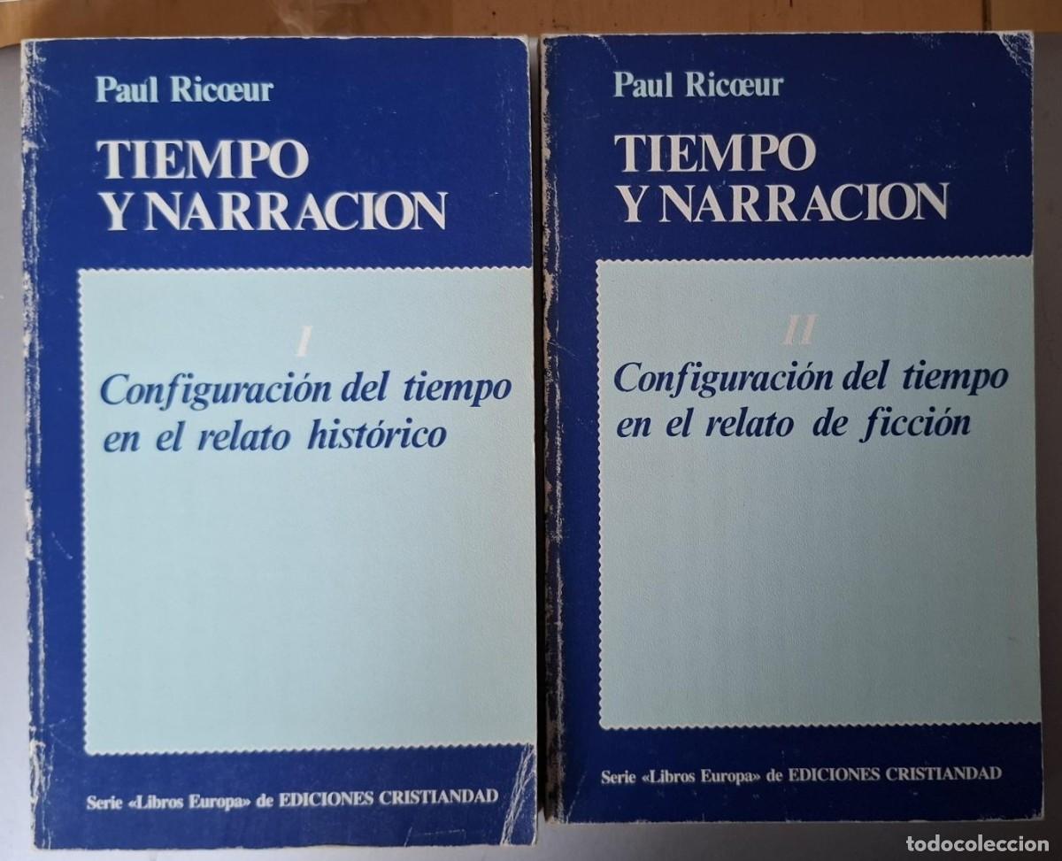 Libri di seconda mano: Paul Ricoeur - TIEMPO Y NARRACI&Oacute;N. I.- CONFIGURACI&Oacute;N DEL TIEMPO EN EL RELATO HIST&Oacute;RICO. II.- CONFIGU