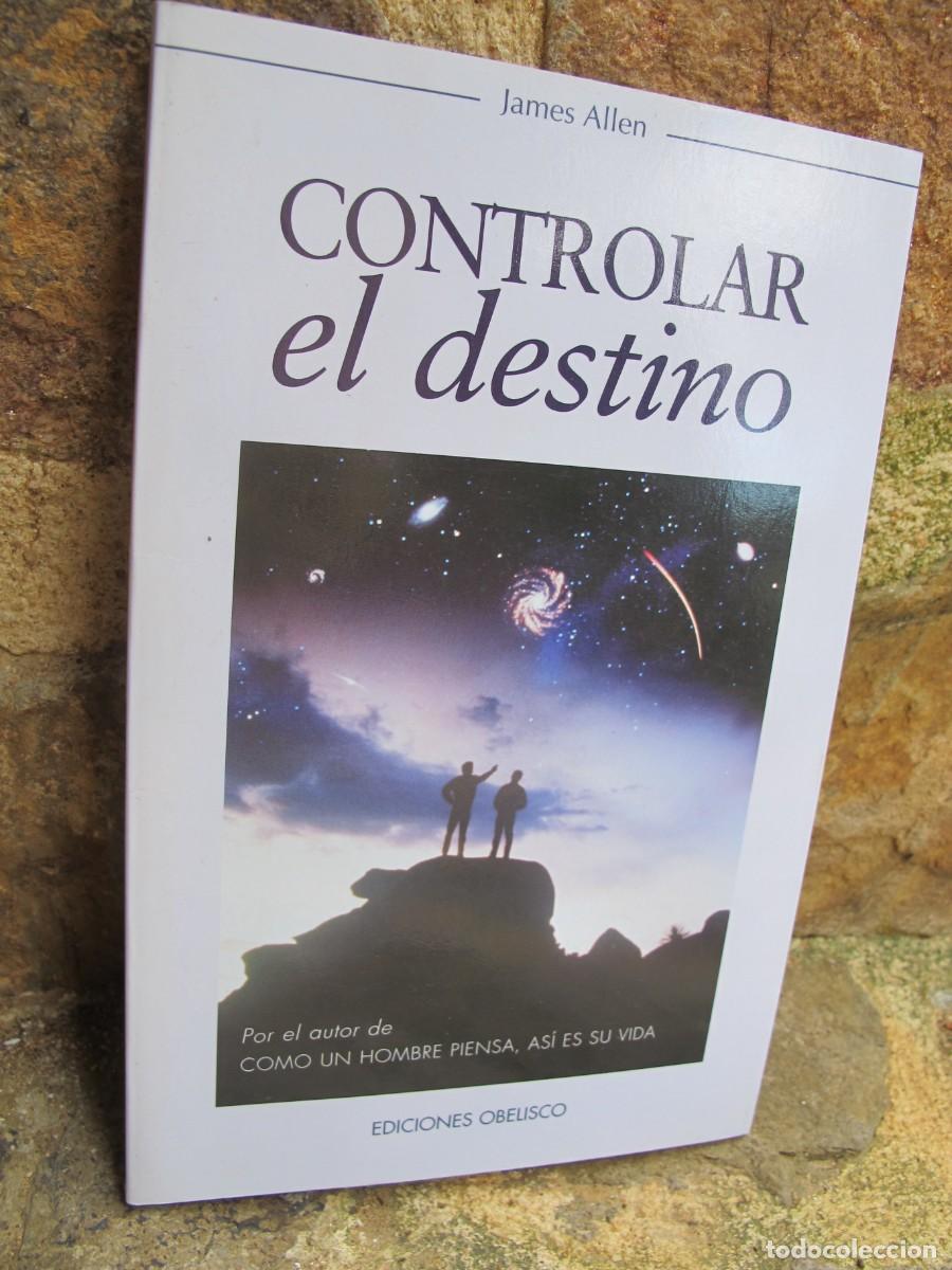 Libros: CONTROLAR EL DESTINO. JAMES ALLEN - Foto 1