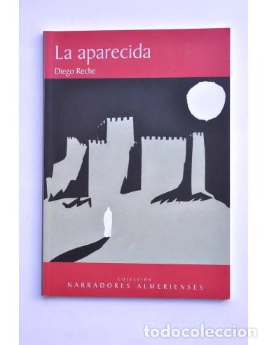 Libros: La aparecida - RECHE, Diego - Foto 1