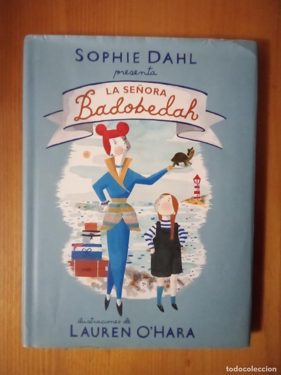 B&uuml;cher: LA SE&Ntilde;ORA BADOBEDAH, SOPHIE DAHL