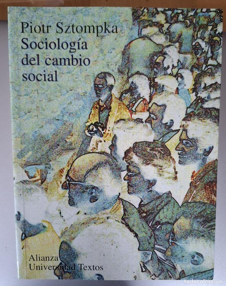 Livres: Piotr Sztompka - SOCIOLOG&Iacute;A DEL CAMBIO SOCIAL