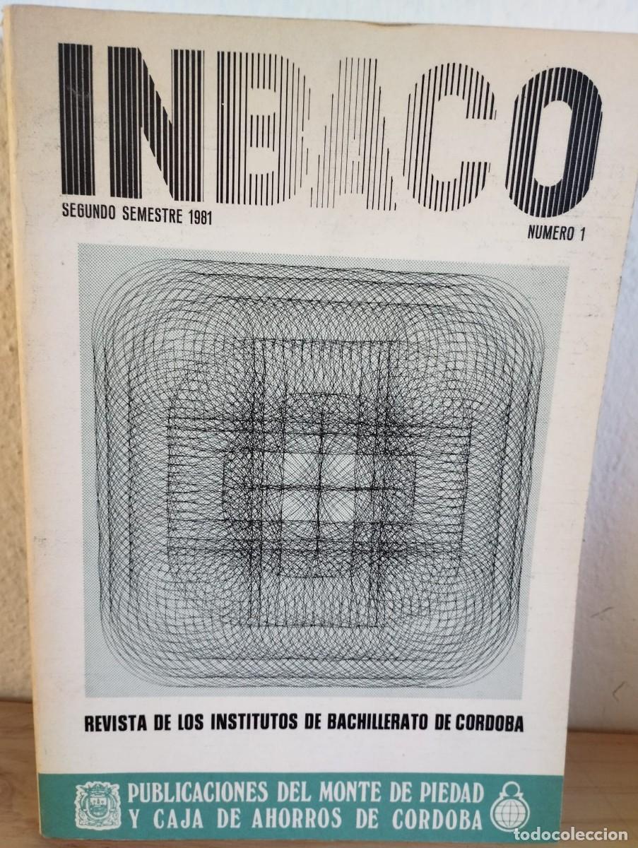 books: INBACO. Revista de los Institutos de Bachillerato de C&oacute;rdoba. N&ordm; 1 &ndash; Segundo semestre de 1981
