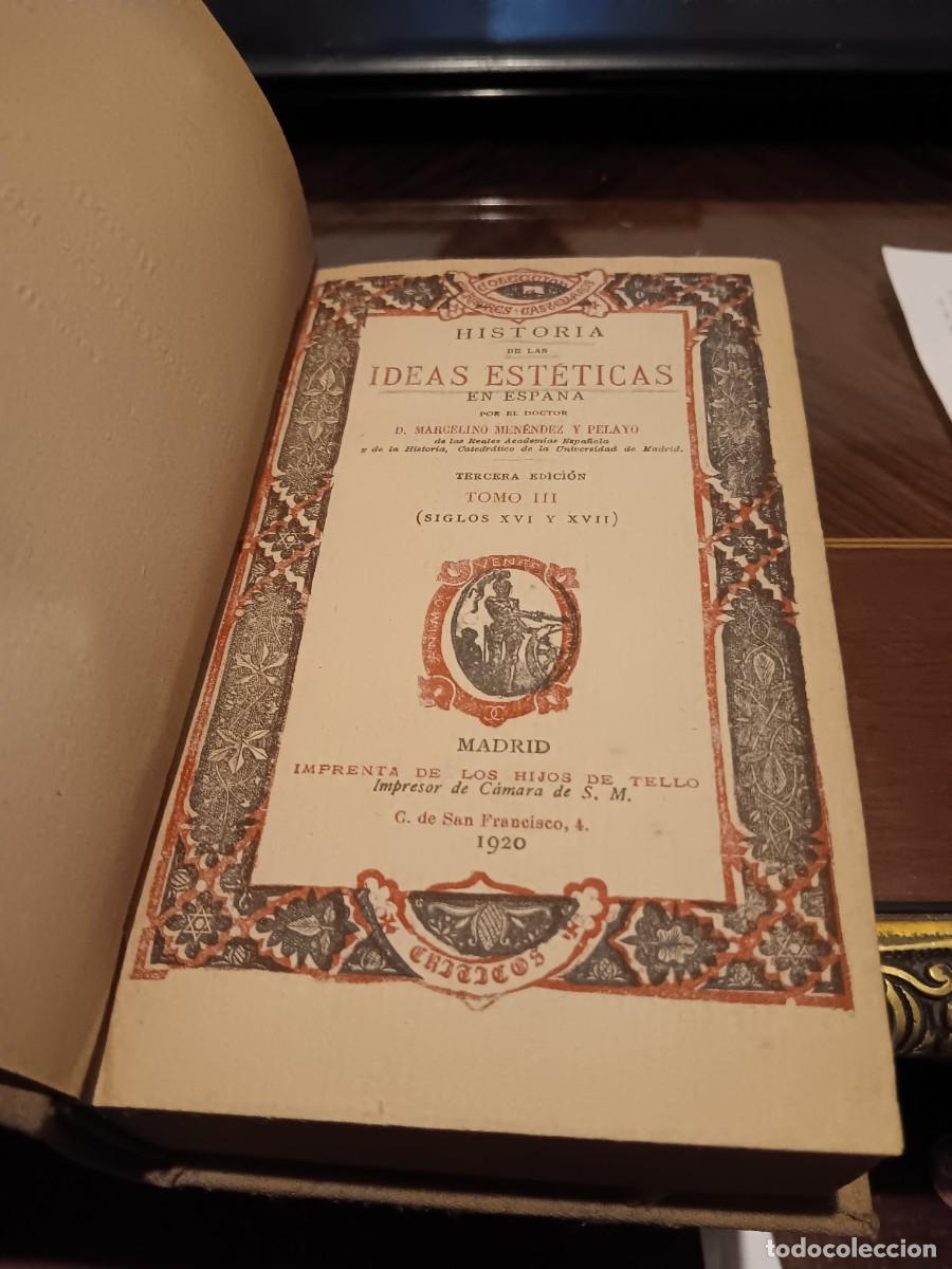 Libros: Historia de las ideas esteticas en espa&ntilde;a 1920