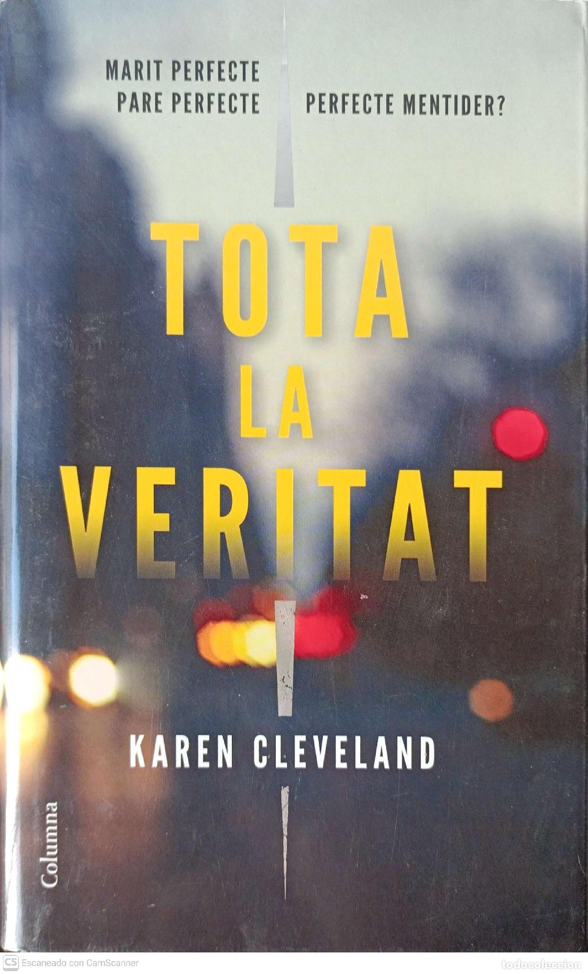 Libros: Tota la veritat - Karen Cleveland - Foto 1