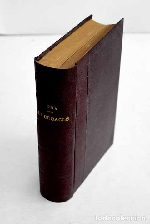 Libros: La debacle: Zola, &Eacute;mile.- Zola, &Eacute;mile - Foto 1