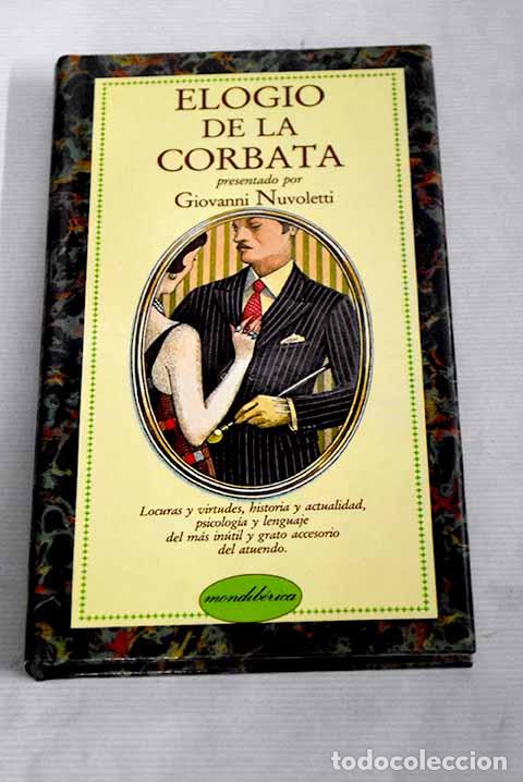 Libros: Elogio de la corbata.- Shiaffino, Mariarosa - Foto 1