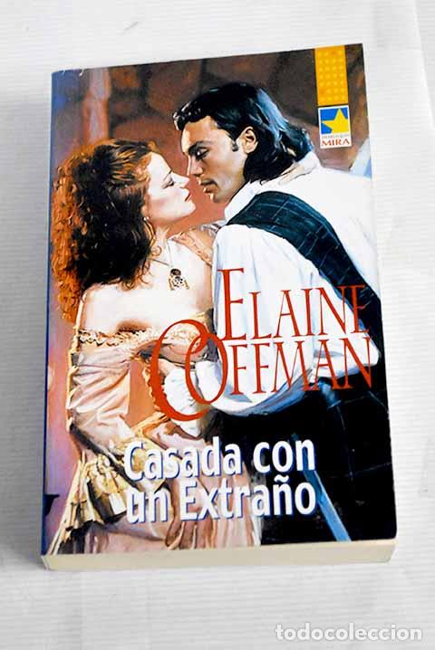 Libros: Casada con un extra&ntilde;o.- Coffman, Elaine - Foto 1