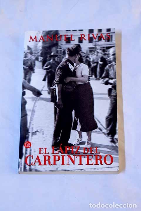 Libros: El l&aacute;piz del carpintero.- Rivas, Manuel - Foto 1