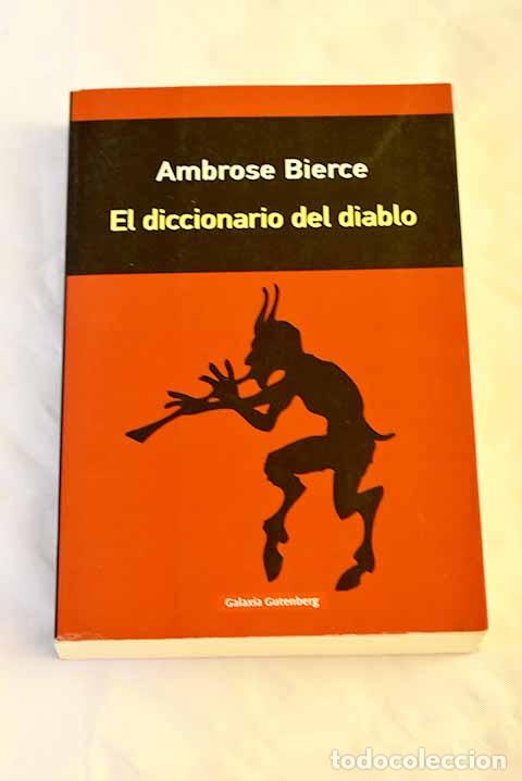 Libros: El diccionario del diablo.- Bierce, Ambrose - Foto 1