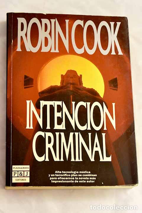 Libros: Intenci&oacute;n criminal: Cook, Robin.- Cook, Robin - Foto 1