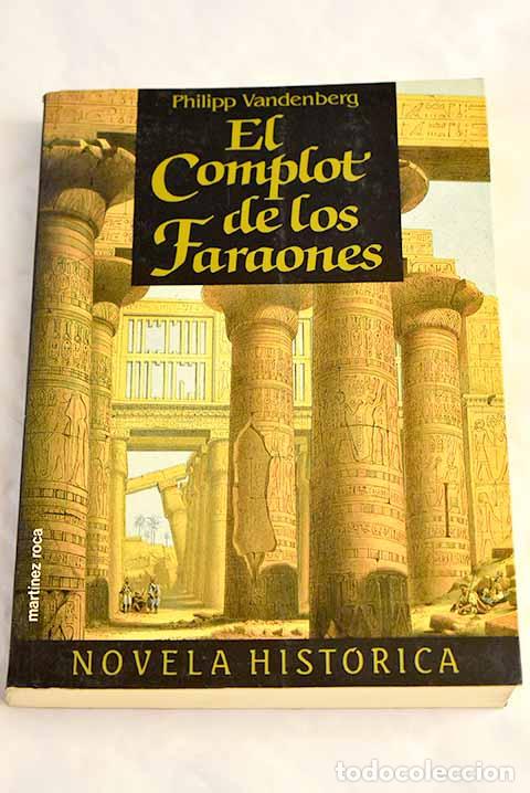 Libros: El complot de los faraones.- Vandenberg, Philipp - Foto 1