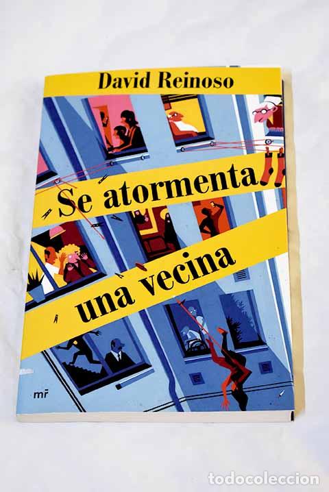 Libros: Se atormenta una vecina.- Reinoso, David - Foto 1