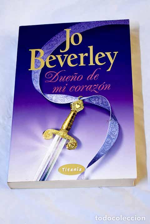 Libros: Due&ntilde;o de mi coraz&oacute;n: Beverley, Jo.- Beverley, Jo - Foto 1