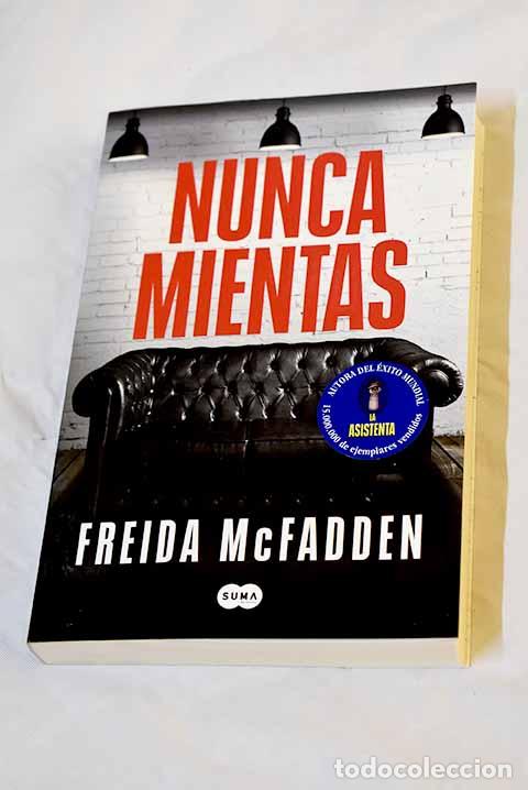 Libros: Nunca mientas: McFadden, Freida.- McFadden, Freida - Foto 1