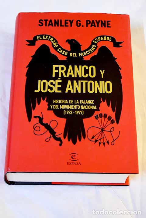 Libros: Franco y Jos&eacute; Antonio.- Payne, Stanley G. - Foto 1