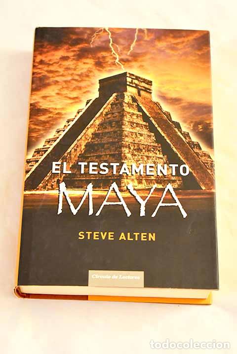 Libros: El testamento maya: Alten, Steve.- Alten, Steve - Foto 1