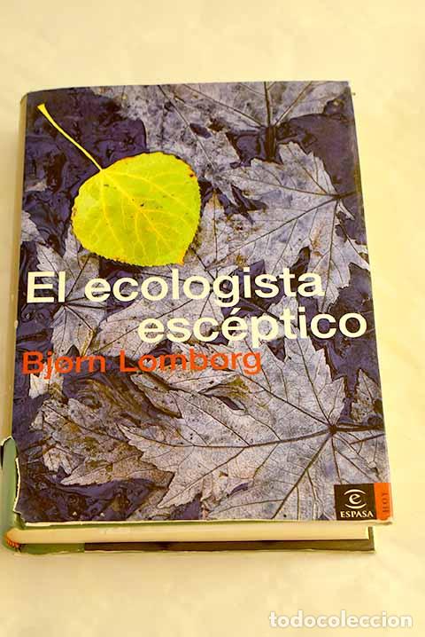 Libros: El ecologista esc&eacute;ptico.- Lomborg, Bj&oslash;rn - Foto 1