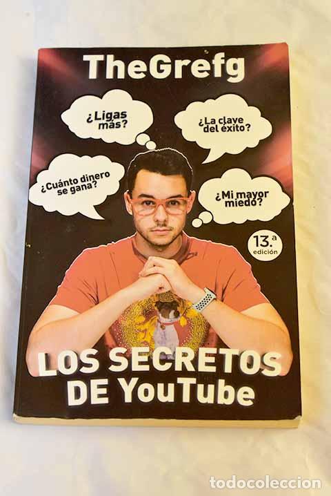 Libros: Los secretos de YouTube.- TheGrefg - Foto 1