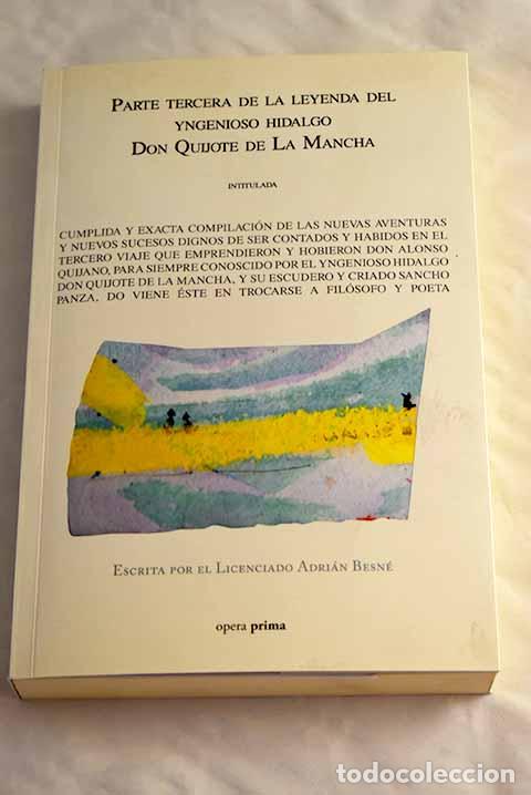 Libros: Parte tercera de la leyenda del Yngenioso Hidalgo Don Quijote de La Mancha: intitulada