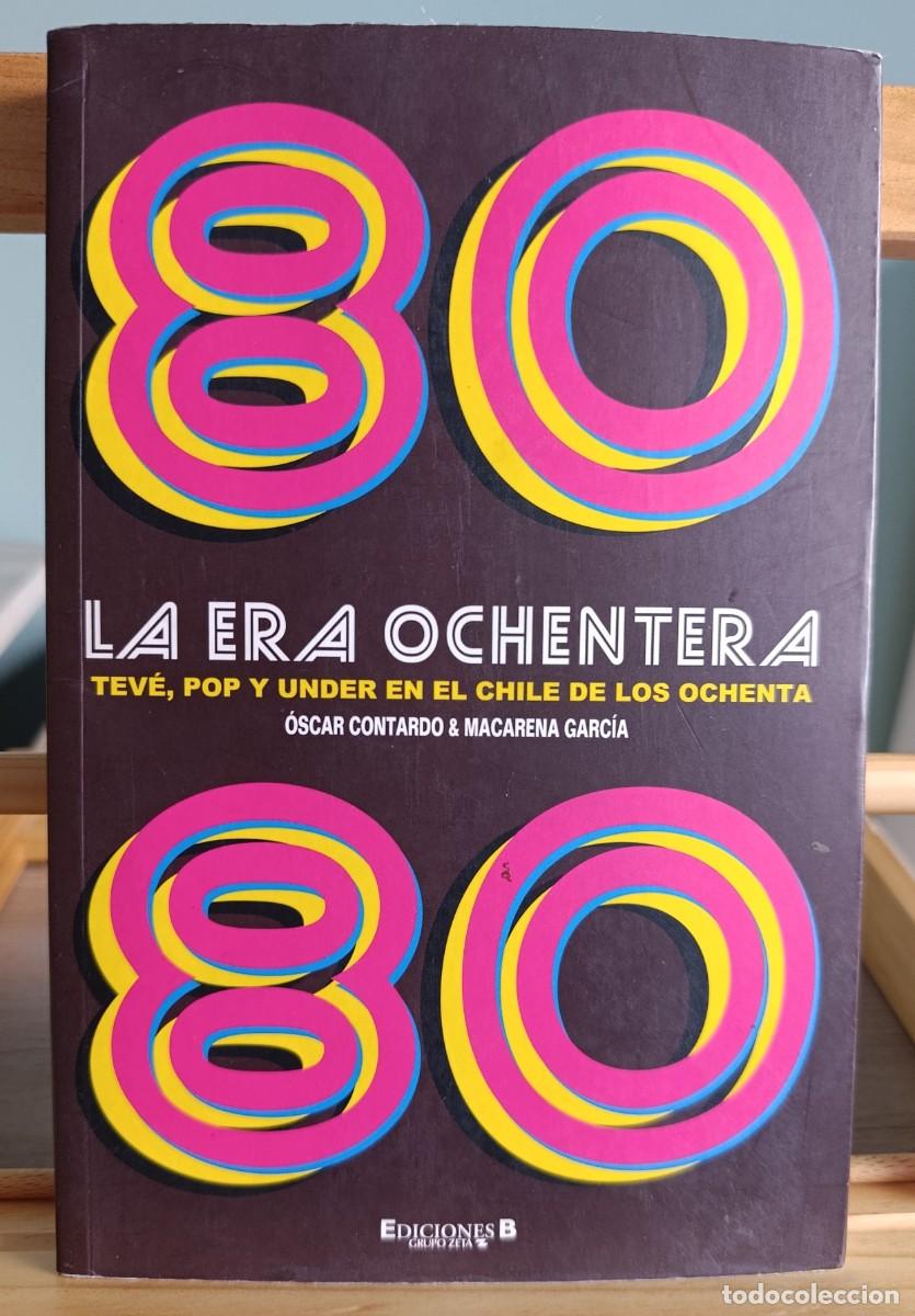 Libros: La era ochentera &Oacute;scar Contardo - Foto 1