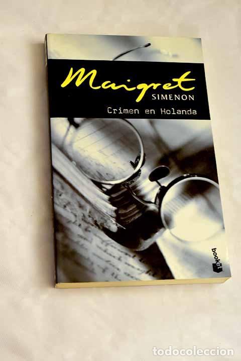 Libros: Crimen en Holanda: Simenon, Georges.- Simenon, Georges - Foto 1