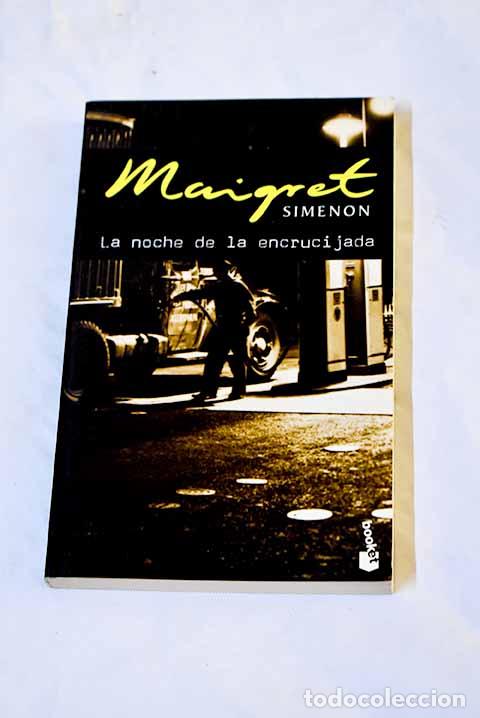Libros: La noche de la encrucijada.- Simenon, Georges - Foto 1