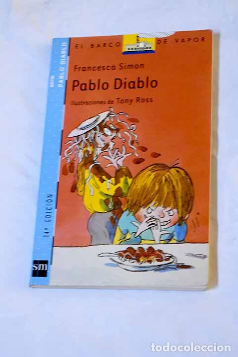 Libros: Pablo Diablo: Simon, Francesca.- Simon, Francesca - Foto 1