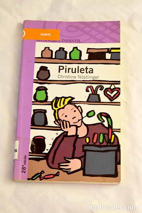 Libros: Piruleta: Nostlinger, Christine.- Nostlinger, Christine - Foto 1