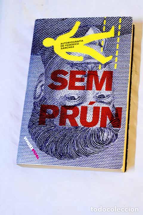 Libros: Autobiograf&iacute;a de Federico S&aacute;nchez.- Sempr&uacute;n, Jorge - Foto 1