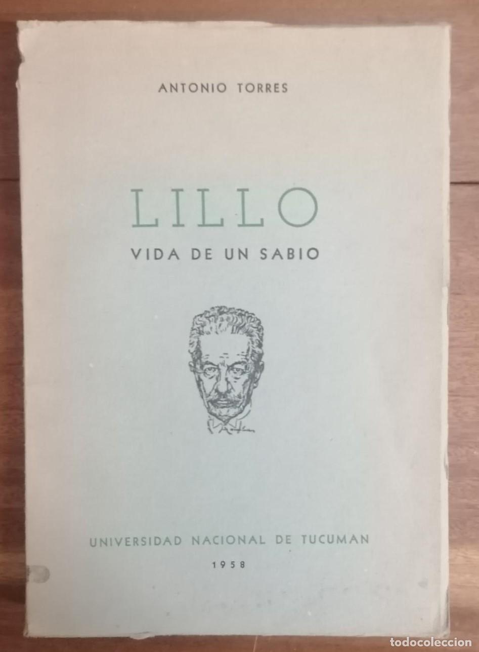 Libros: Antonio Torres - LILLO. Vida de un Sabio - Foto 1